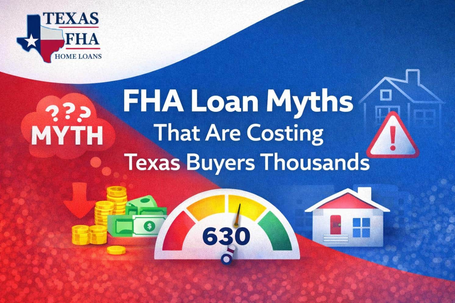 Graphic showing FHA loan myths with credit score, money, and home icons explaining common misconceptions about FHA financing.